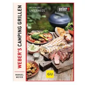 Grillbuch Weber's Camping Grillen - Mit dem Grill unterwegs